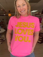 Jesus Loves You Tee