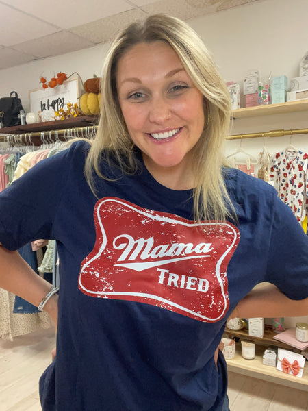 Mama Tried T-shirt