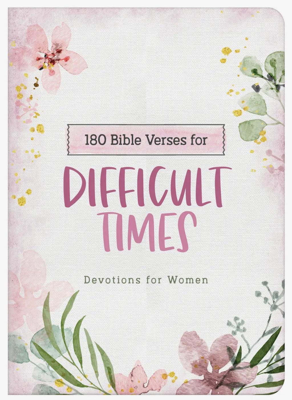 180 Verses For Difficult Times