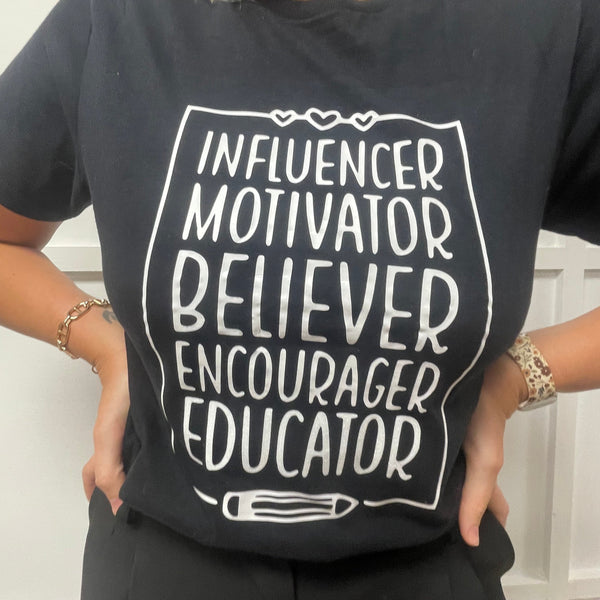 Influential Educator T-Shirt